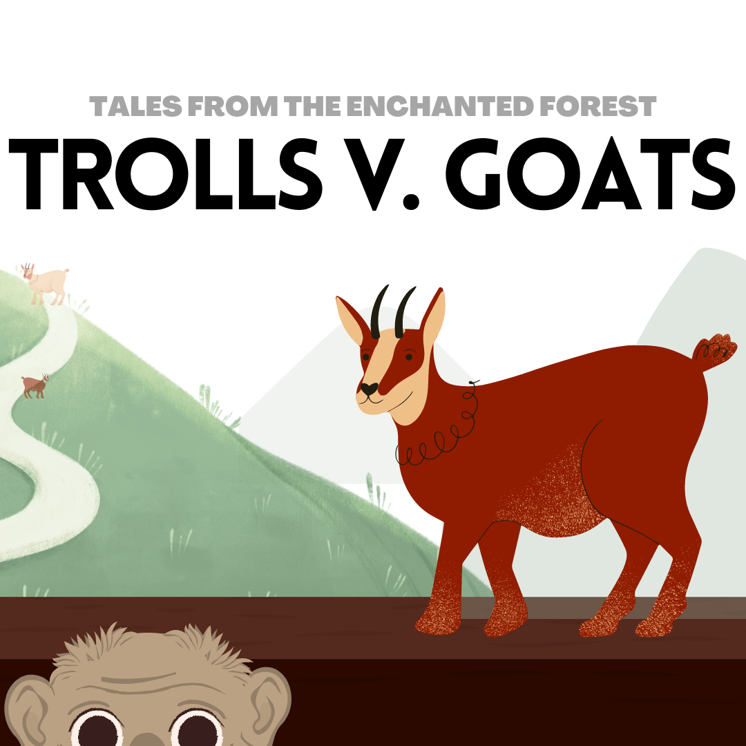 Goat walking over a bridge
Cover Art for Tales From the Enchanted Forest episode - Trolls V. Goats