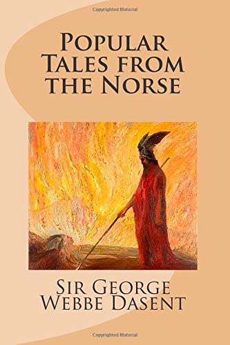 Book cover: Popular Tales from the Norse by Sir George Webbe Daset.