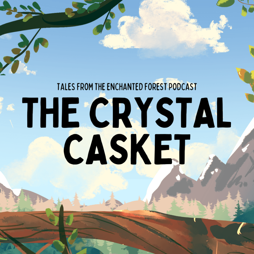 The Crystal Casket