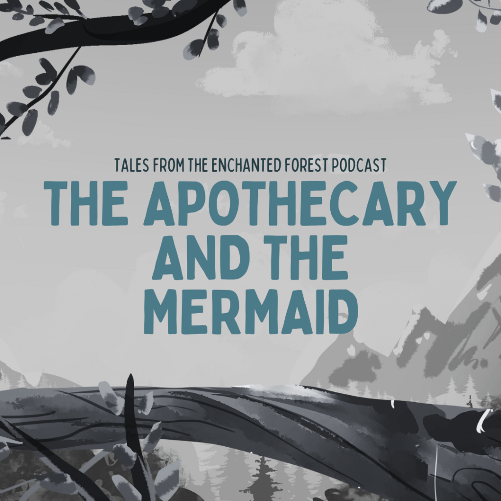 The Apothecary and the&nbsp;Mermaid
